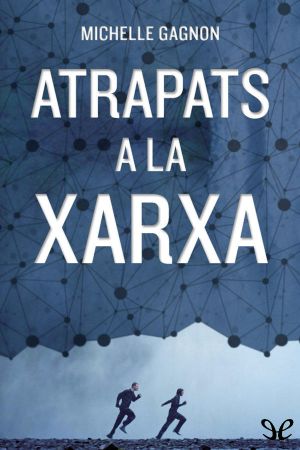 [Persefone 01] • Atrapats a la xarxa